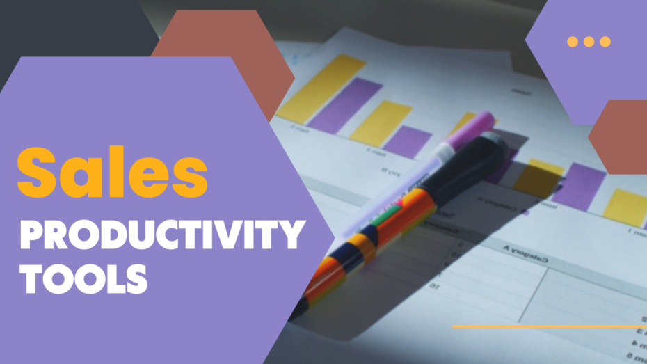 Top Sales Productivity Tools - Increase Sales Effectiveness